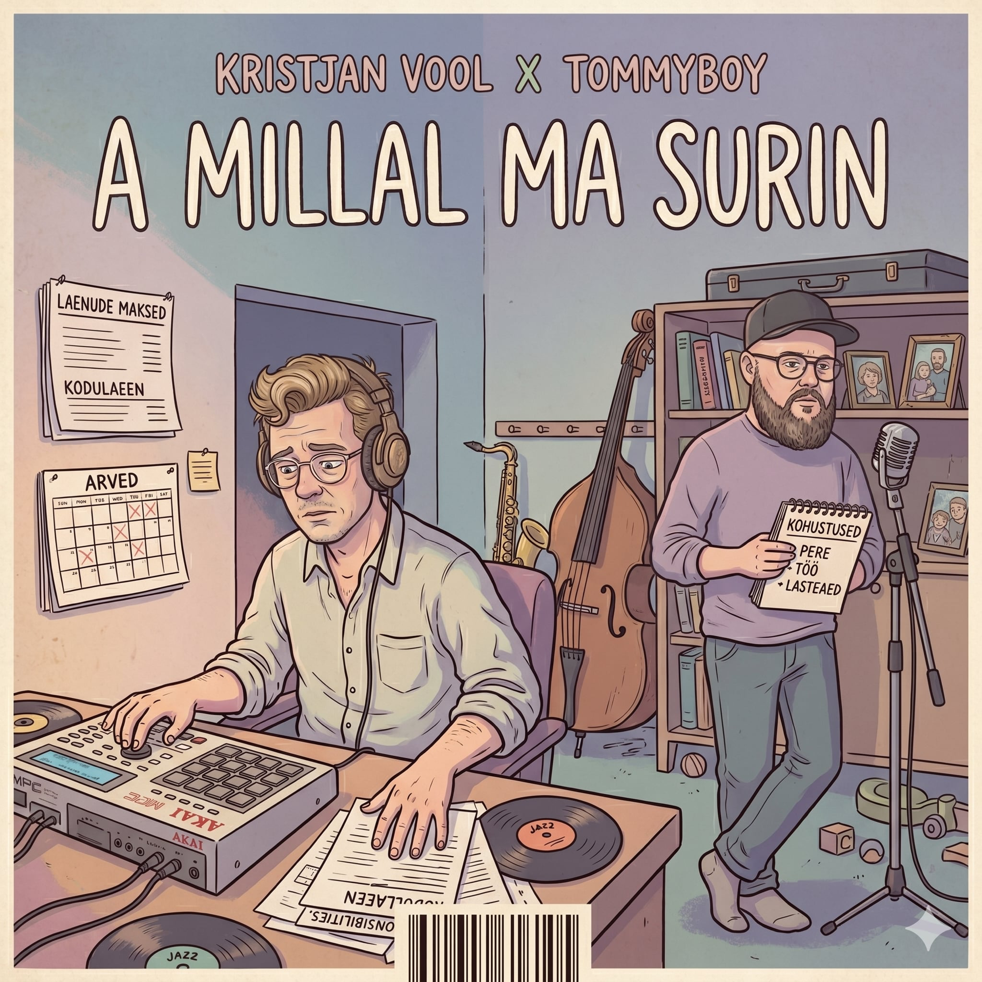 A Millal Ma Surin — Kristjan Vool × Tommyboy